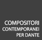 Compositori Contemporanei per Dante